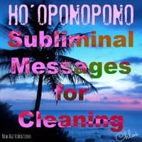 Ho'oponopono, Subliminal Messages for Cleaning