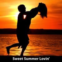 Sweet Summer Lovin'