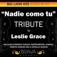 Nadie como tu - Tribute to Leslie Grace - EP