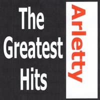 Arletty - The greatest hits