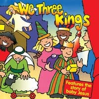 We Three Kings