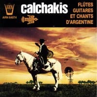 Los Calchakis, vol.8 : Flûtes, guitares et chants d'Argentine