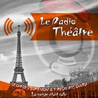 Le Radio Théâtre, Georges Simenon & Frédéric Dard: La neige était sale (1950)