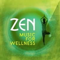 Zen Music for Wellness