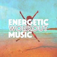 Energetic Workout Music