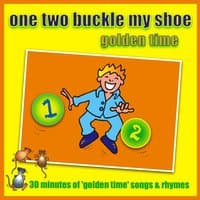 One Two Buckle My Shoe - Golden Time