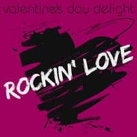 Valentine's Day Delight: Rockin' Love