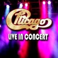 Chicago - Live In Concert