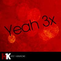 Yeah 3X - Single