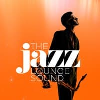 The Jazz Lounge Sound