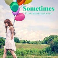 Sometimes (jackin)