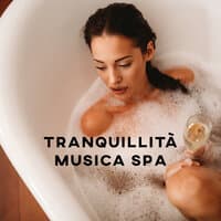 Tranquillità Musica Spa - Bellissimi e Puri Suoni Della Natura Perfetti come Sottofondo per le Cure Termali