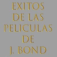 Exitos de Las Peliculas De J. Bond