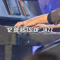 12 Beasts of Jazz