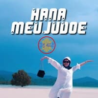 Hana Meujudoe