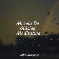 Mezcla De Música Meditativa