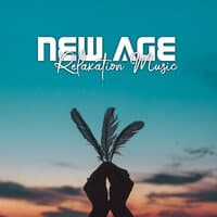 New Age Relaxation Music: 2021 Songs for Stress Relief, Healing Meditation, Yoga Exercises, Contemplation Session, Sleep and Rest