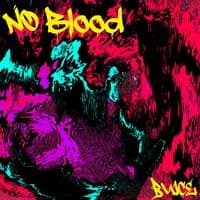 No Blood