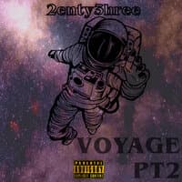 Voyage, pt. 2