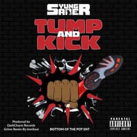 Tump and Kick