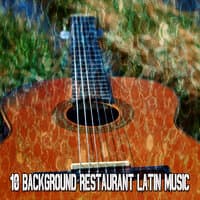 10 Background Restaurant Latin Music