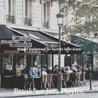 Relaxed Background for Favorite Coffee Shops