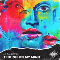 Techno On My Mind