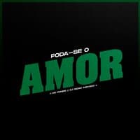 Foda-se o Amor