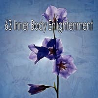 63 Inner Body Enlightenment