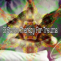 33 Storm Therapy for Trauma