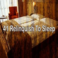 41 Relinquish to Sle - EP