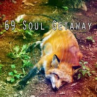 69 Soul Getaway