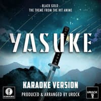 Black Gold (From "Yasuke")