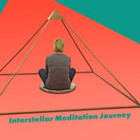 Interstellar Meditation Journey