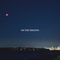 On The Ground