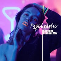 Psychedelic Summer Chillout Mix