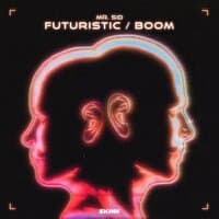 Futuristic / Boom