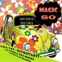 Magic 80: Michele Pecora