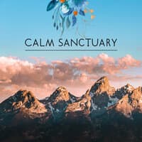 Calm Sanctuary - Tibetan Mindfulness Meditation Mantra Sounds