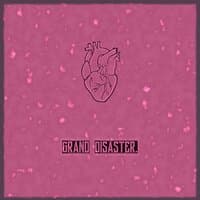 Grand Disaster