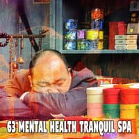 63 Mental Health Tranquil Spa