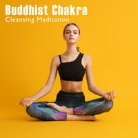 Buddhist Chakra Cleansing Meditation