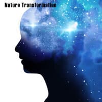 Nature Transformation: Meditation to Change Chakra Energy