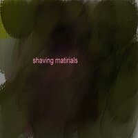 shaving matirials