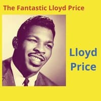 The Fantastic Lloyd Price