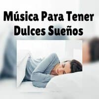 Música para Dulces Sueños