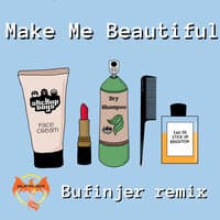 Make Me Beautiful