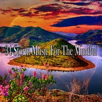 34 Storm Music for the Mindful