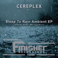 Sleep To Rain Ambient 2