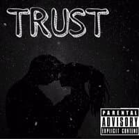 trust (Freestyle)